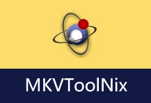 MKV视频封装工具 | MKVToolNix(v103.0)-有个软用