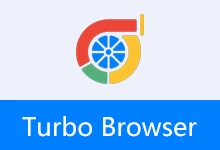 Turbo 浏览器 | Turbo Browser (v152.0.7977.120)-有个软用